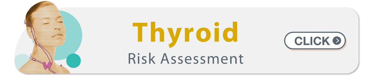 Layout-Risk-Assessment-Thyroid_Breast-Cancer-CTA-Banner-TH.png