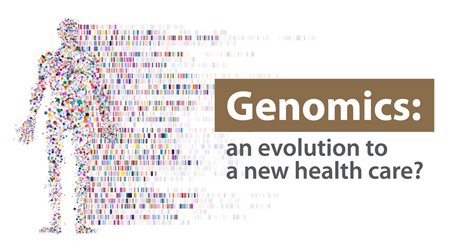 Genomics: an evolution to a new health care?