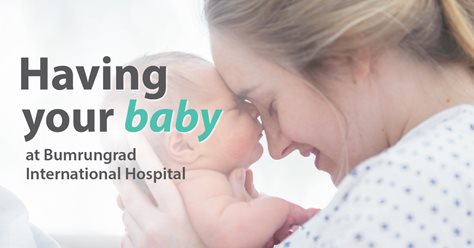  Having your baby at Bumrungrad International Hospital